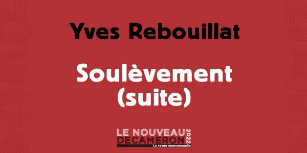 Yves Rebouillat - Soulèvement (suite) ( Chroniques ukrainiennes n°7-2)