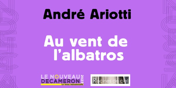 André Ariotti - Au vent de l'albatros
