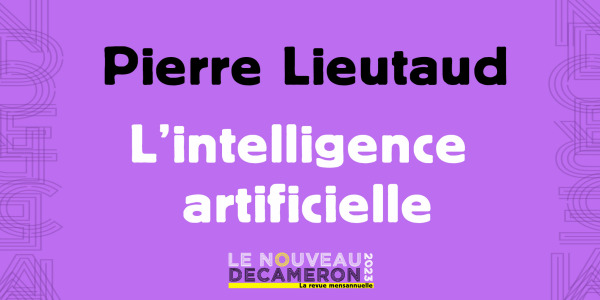 Pierre Lieutaud - L'intelligence artificielle