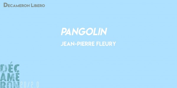 Pangolin - JP Fleury