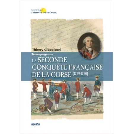 La seconde conquête française de la Corse (1739-1740)