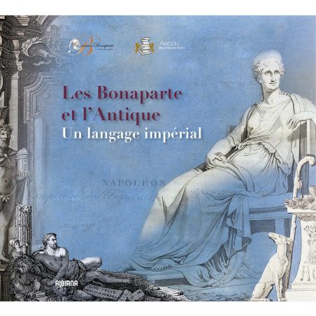 Les Bonaparte et l’Antique