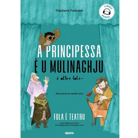 A principessa è u mulinaghju