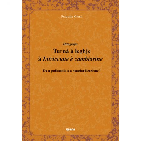 Turnà à leghje à "Intricciate è cambiarine"