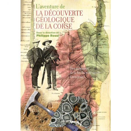 L’aventure de la découverte géologique de la Corse