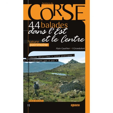 Corse, 44 balades dans l’Est et le Centre