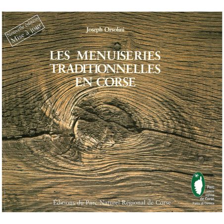 Les menuiseries traditionnelles en Corse