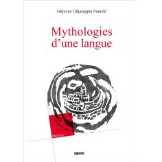 Mythologies d'une langue