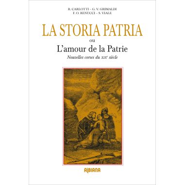 La Storia Patria ou l’Amour de la Patrie