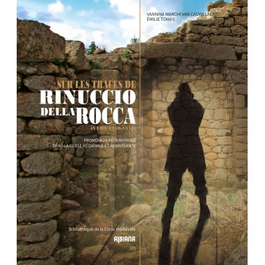 Sur les traces de  Rinuccio Della Rocca (vers...