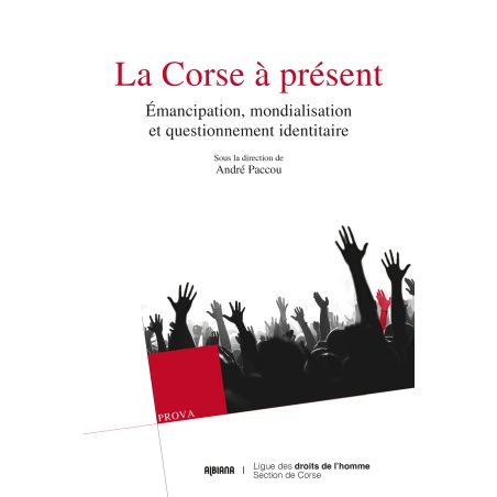 La Corse à présent