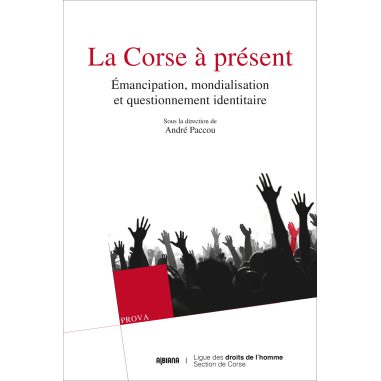 La Corse à présent