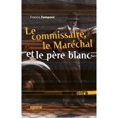 Le commissaire, le Maréchal et le père blanc