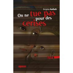 On ne tue pas pour de Cerises