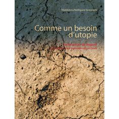 Comme un besoin d’utopie