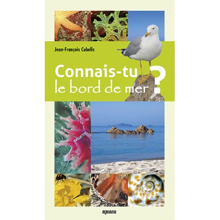Connais-tu le bord de mer ?