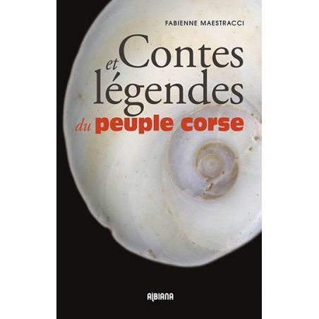 Contes et légendes du peuple corse (Tome 1)
