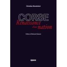 Corse, renaissance d’une nation