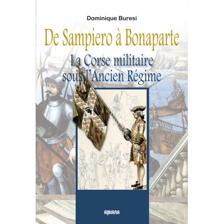 De Sampiero à Bonaparte