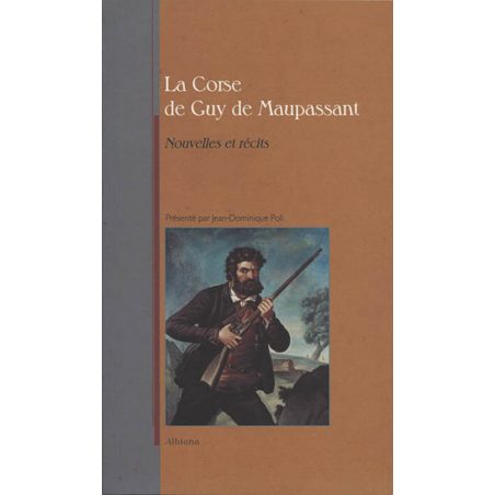 La Corse de Guy de Maupassant