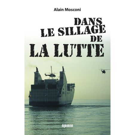 Dans le sillage de la lutte