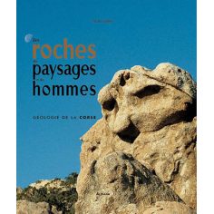 Des roches des paysages et des hommes