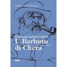 Ghjuvann’Andrìa Culioli, u Barbutu di Chera