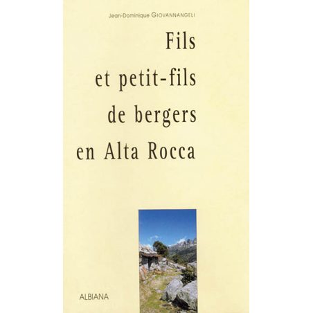 Fils et petit-fils de bergers en Alta Rocca