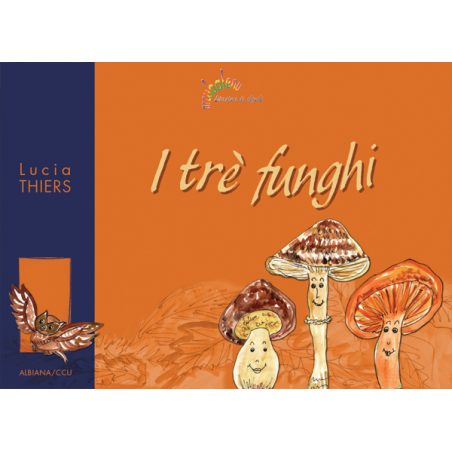 I Trè Funghi