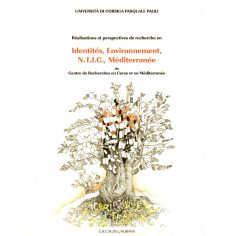 Identités, Environnement, N.T.I.C., Méditerranée
