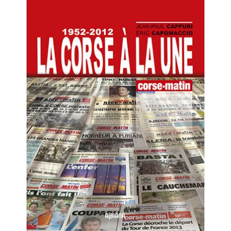 La Corse à la une 1956-2012