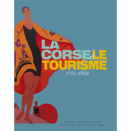 La Corse et le tourisme