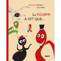 La fourmi a dit que...