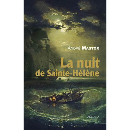 La nuit de Sainte-Hélène