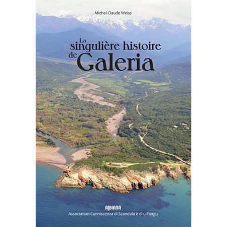 La singulière histoire de Galeria