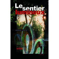 Le sentier lumineux