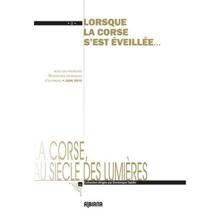 Lorsque la Corse s'est éveillée...