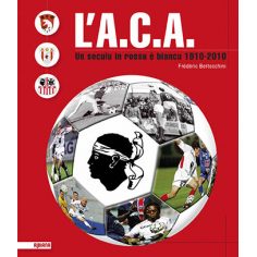 L’A.C.A. L’Athlétic Club ajaccien