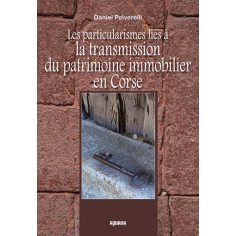 Les particularismes liés à la transmission du patrimoine...