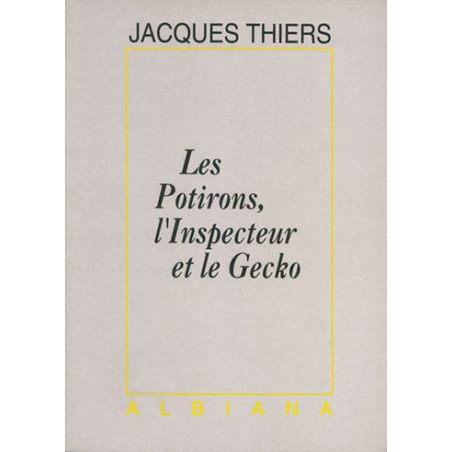 Les potirons, l’inspecteur et le gecko