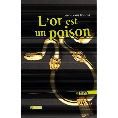 L’or est un poison