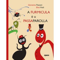 A furmicula è u passaparolla