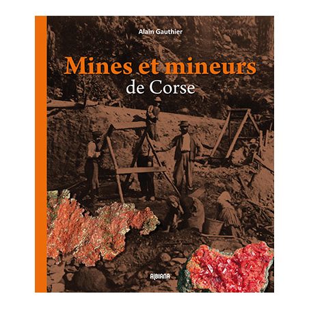 Mines et mineurs de Corse