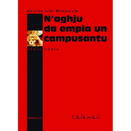 N’aghju da empia un campusantu