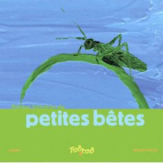 Petites histoires de petites bêtes