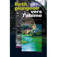 Petit plongeoir vers l’abîme