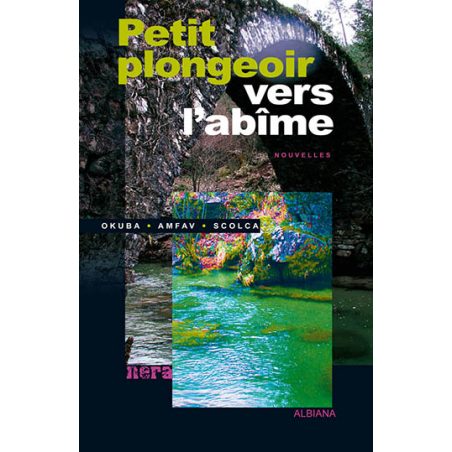 Petit plongeoir vers l’abîme