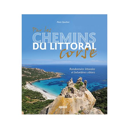 Par les chemins du littoral corse