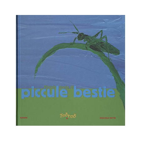 Piccule storie di piccule bestie