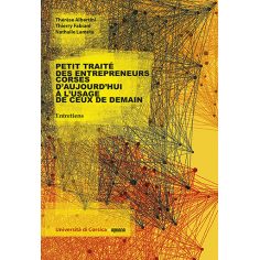 Petit traité des entrepreneurs corses d’aujourd’hui à...